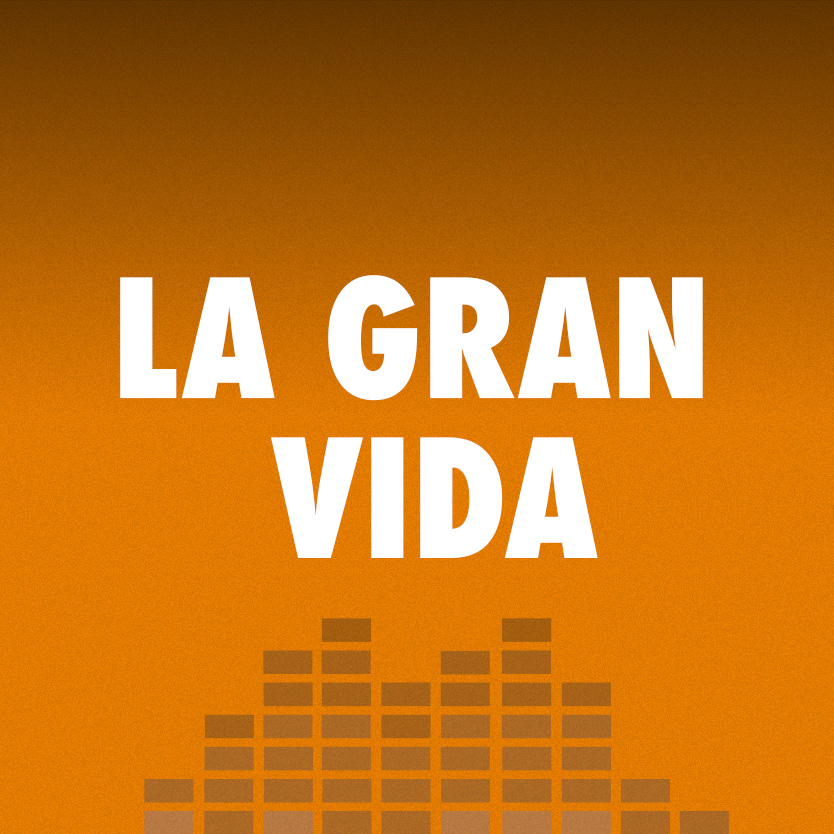 La Gran Vida