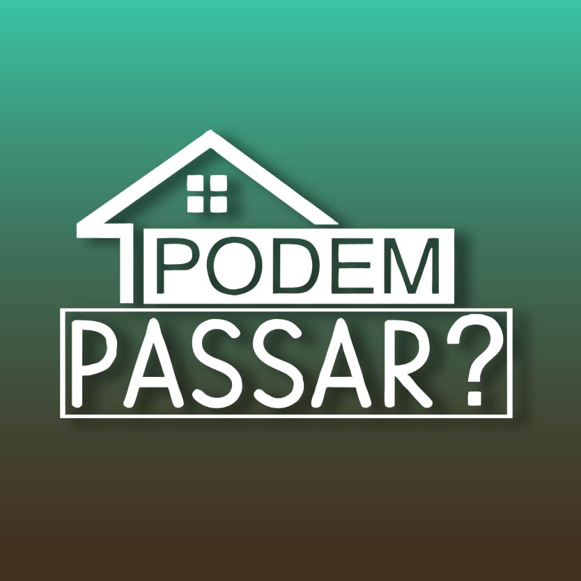 Podem passar?