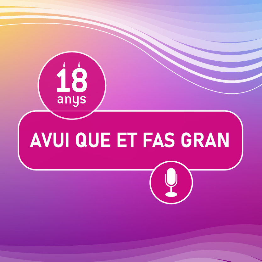 Avui que et fas gran: Programes