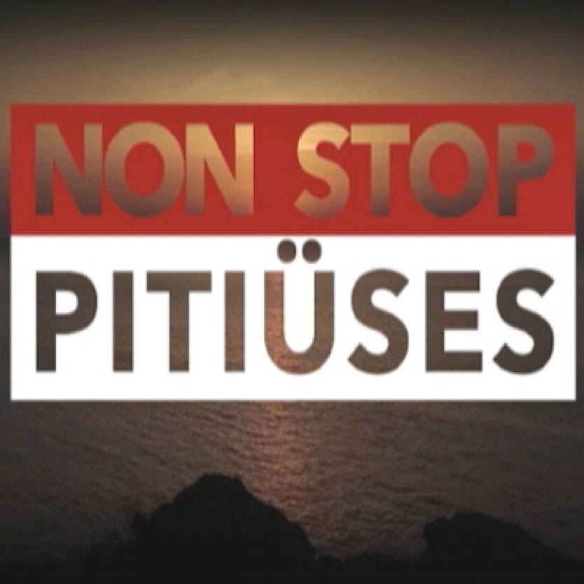 Non stop Pitiüses