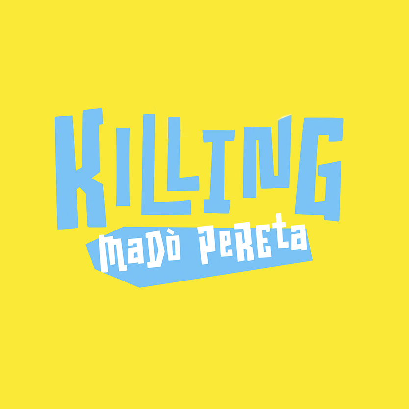 Killing Madò Pereta
