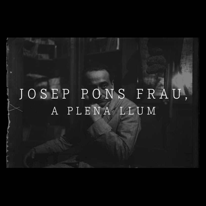 Josep Pons Frau, a plena llum