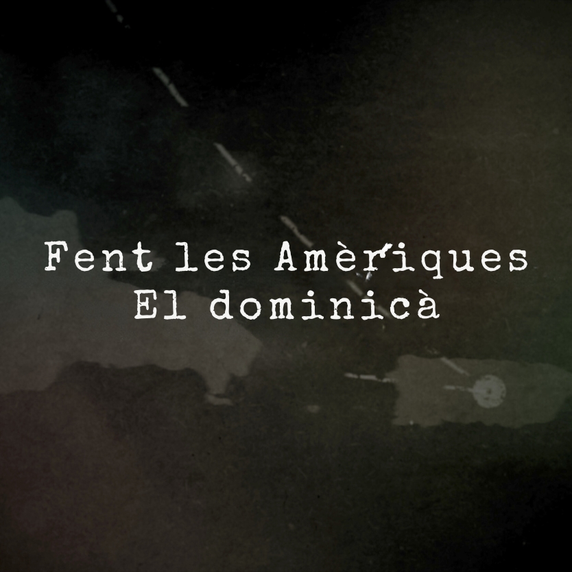 Fent les Amèriques. El dominicà