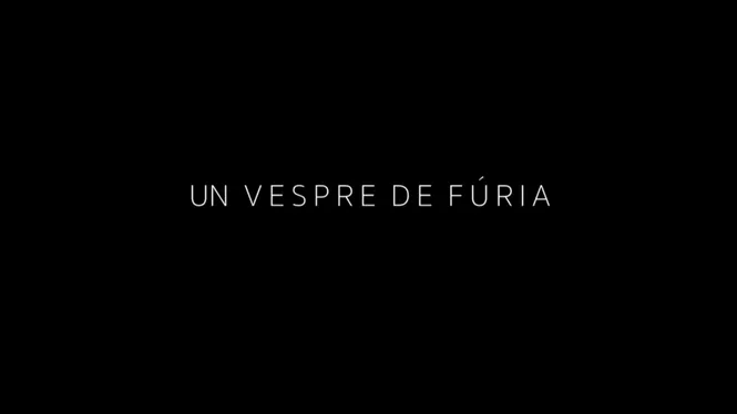 Un vespre de fúria